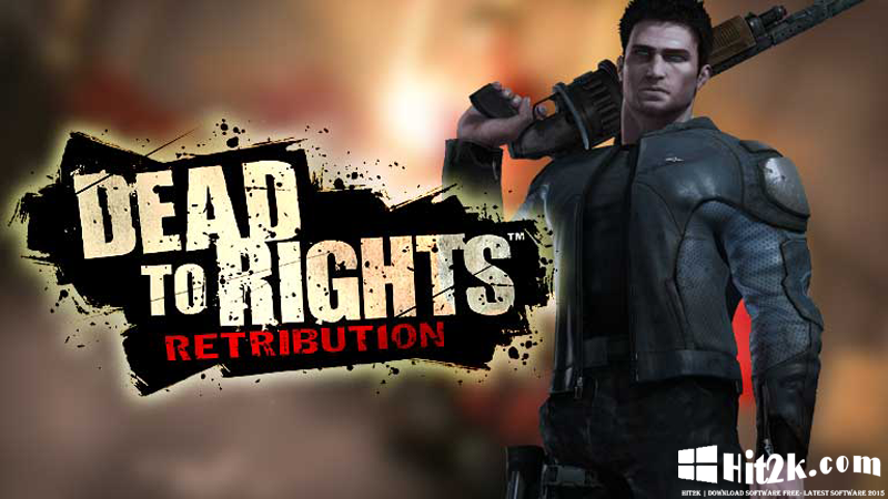 Dead to Rights 2 Highly Compressed